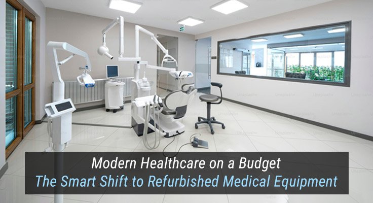 Refurbished Medical Equipment