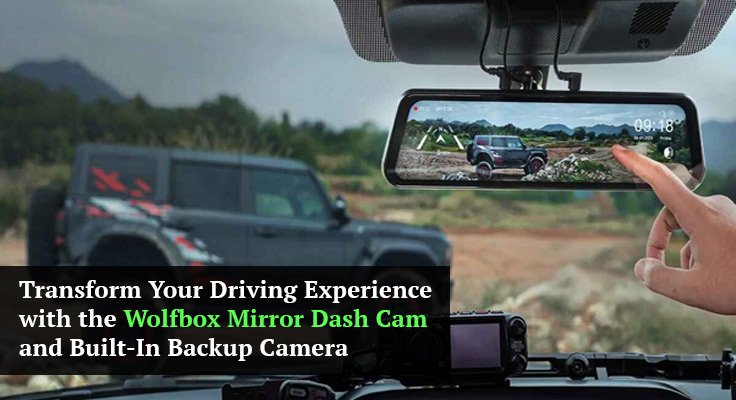 Wolfbox Mirror Dash Cam