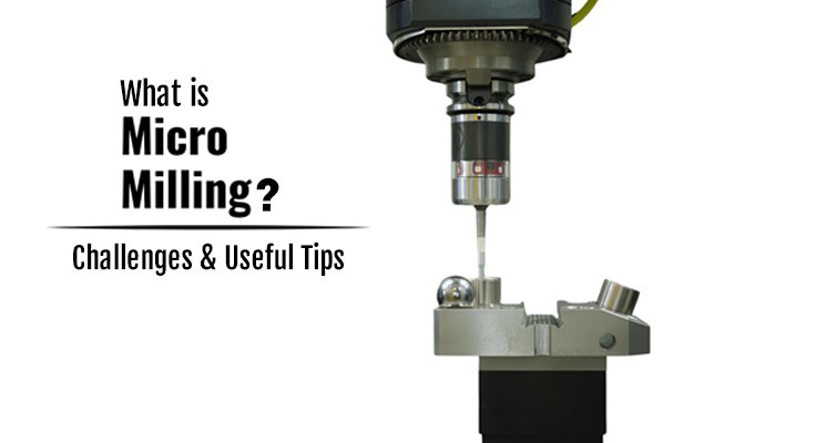 Micro Milling