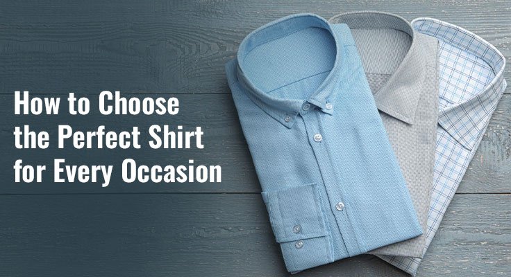 Perfect Shirt for Every Occasion