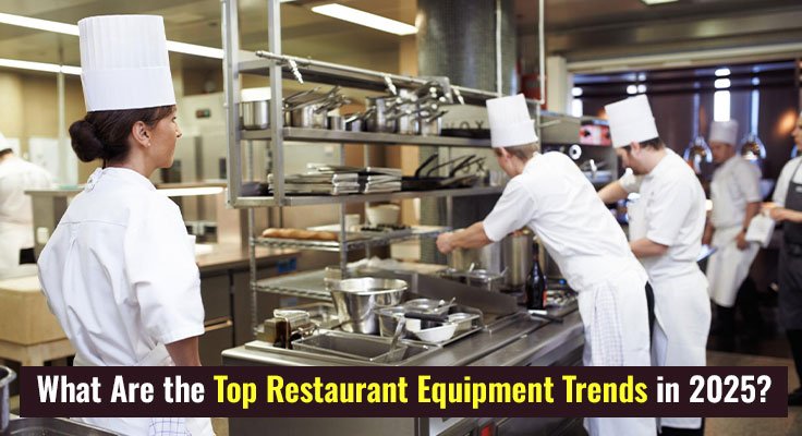 Restaurant Equipment Trends