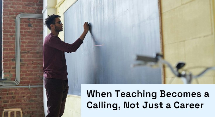 Teaching Becomes a Calling