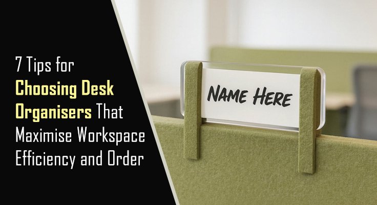 Desk Organisers