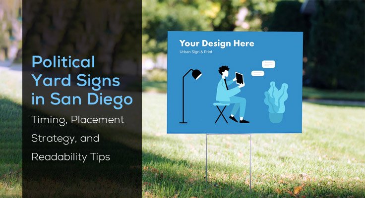 Political Yard Signs in San Diego