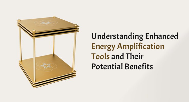 Energy Amplification Tools