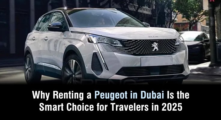 Renting a Peugeot in Dubai