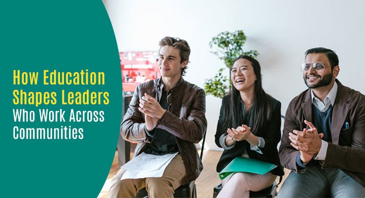 Education Shapes Leaders