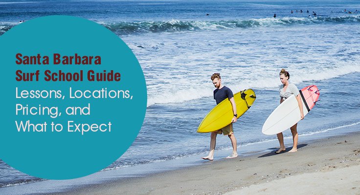 Santa Barbara Surf School Guide