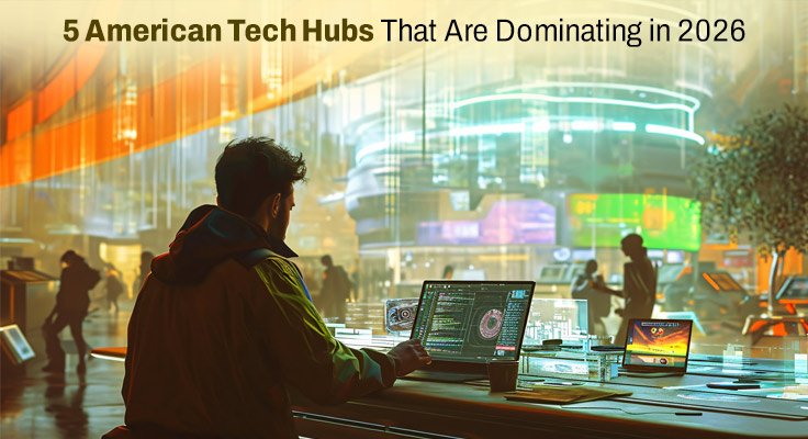 5 American Tech Hubs
