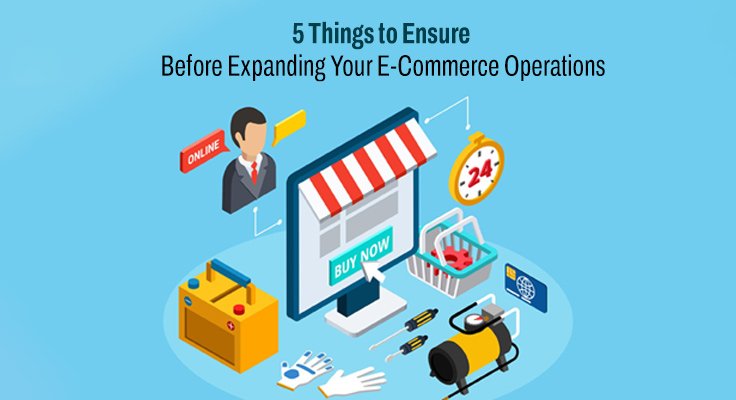 Expanding Your E-Commerce Operations