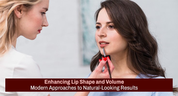 Enhancing Lip Shape