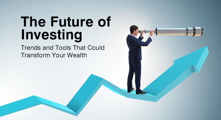 The Future of Investing