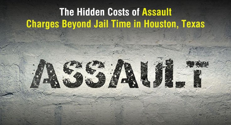 Hidden Costs of Assault Charges