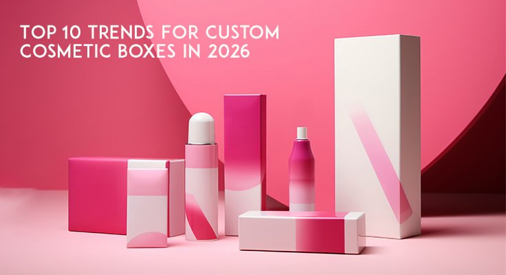 Custom Cosmetic Boxes trends