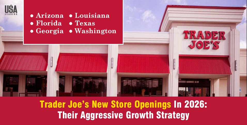 Trader Joe’s New Store Openings