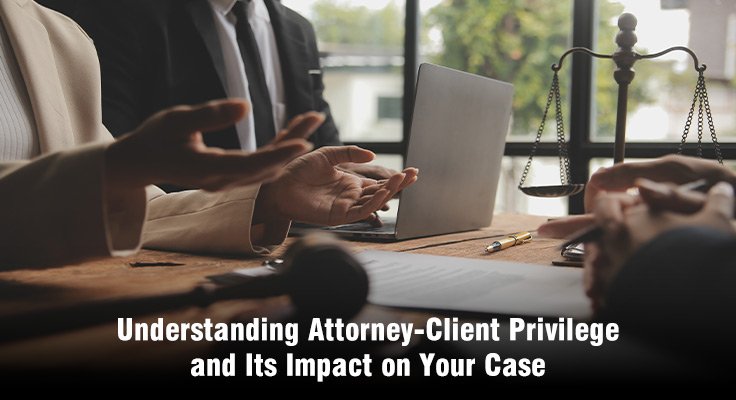 Attorney Client Privilege