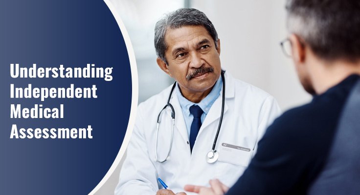 Independent Medical Assessment