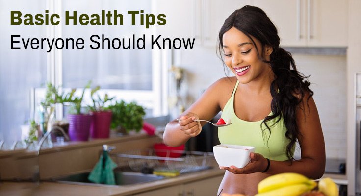 Basic Health Tips
