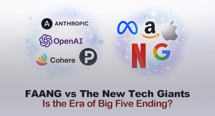 FAANG vs The New Tech Giants