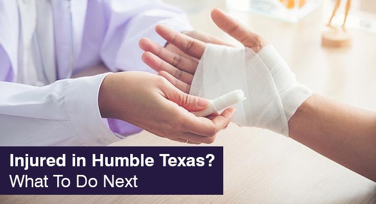 Injured in Humble Texas