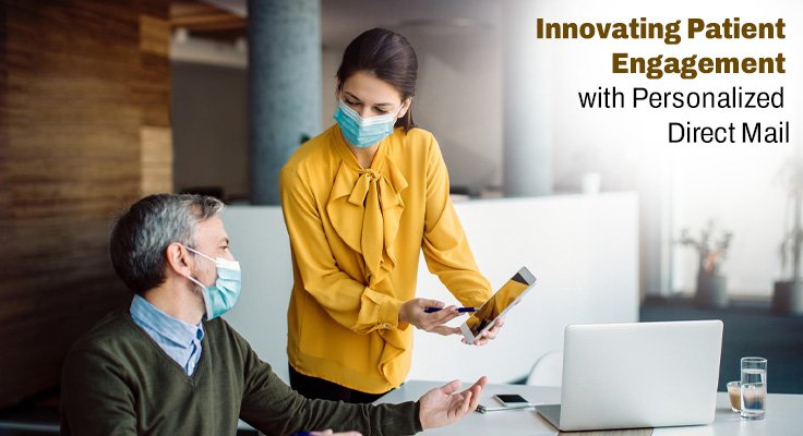 Patient Engagement with Direct Mail