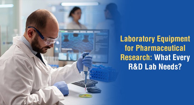 Laboratory Equipment for Pharmaceutical Research