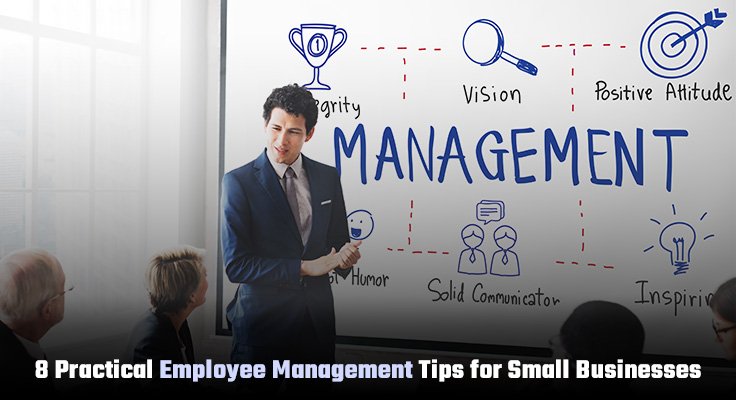 Practical Employee Management Tips