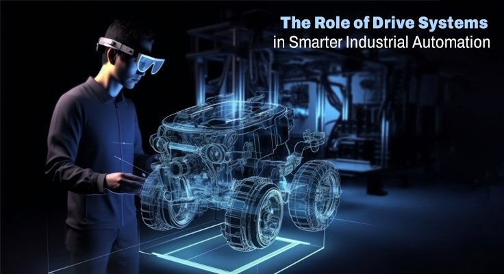 Role of Drive Systems