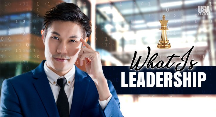 What Is Leadership