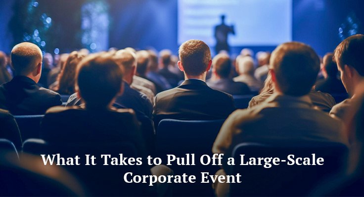 Large-Scale Corporate Event