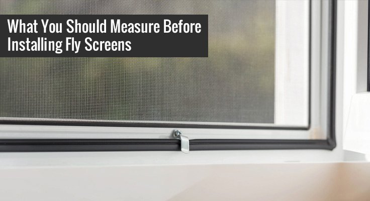 Installing Fly Screens