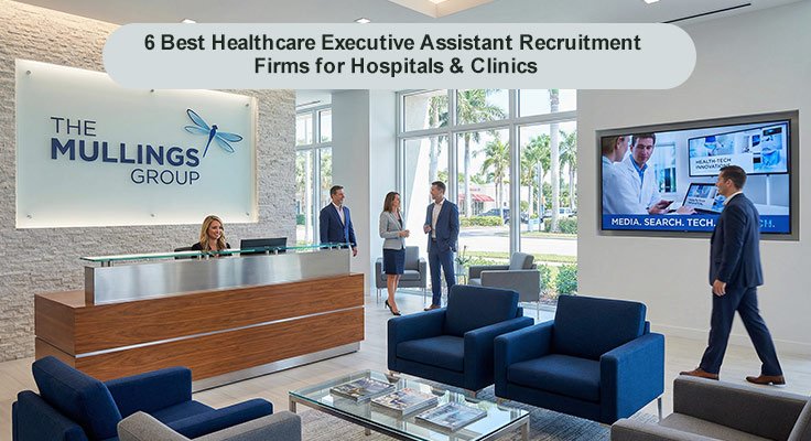 Healthcare Executive Assistant Recruitment