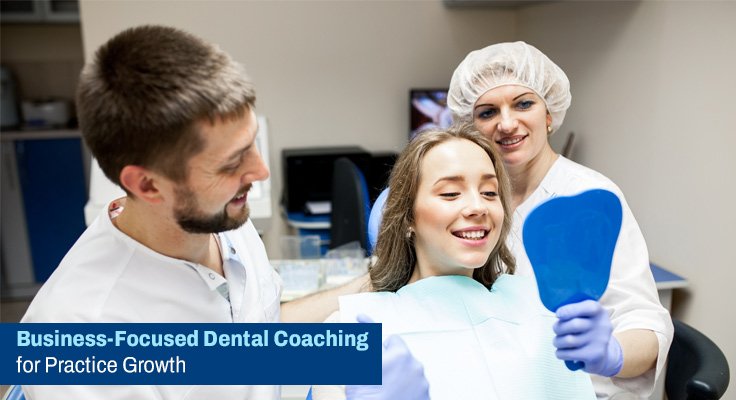 Business-Focused Dental Coaching