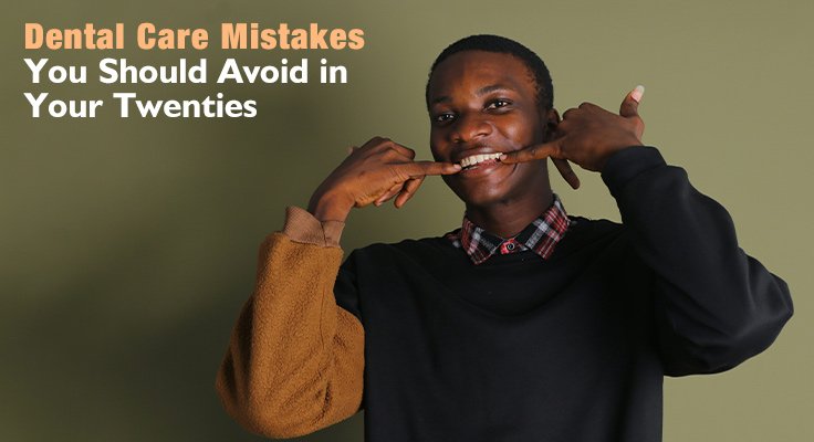 Dental Care Mistakes