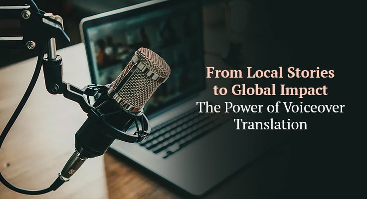 Power of Voiceover Translation