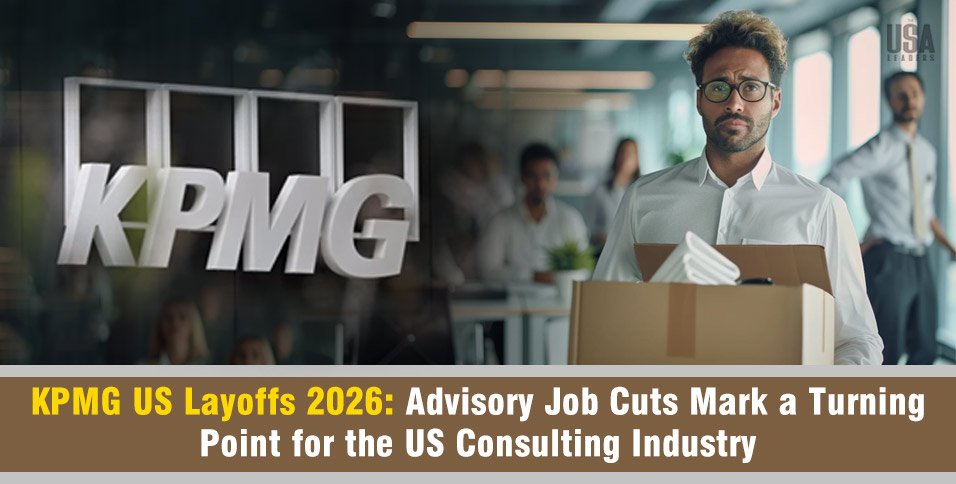 KPMG US layoffs 2026 impact American advisory and audit professionals
