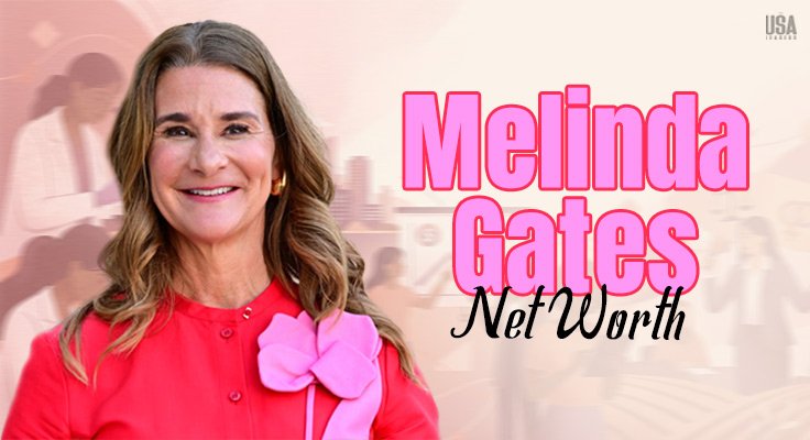 Melinda French Gates ranks as one of the world's most influential philanthropists. Her career shifted from Microsoft executive to managing a $30.4 billion fortune focused on global impact.