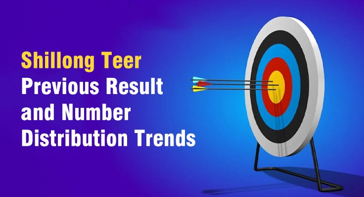 Shillong Teer Previous Result