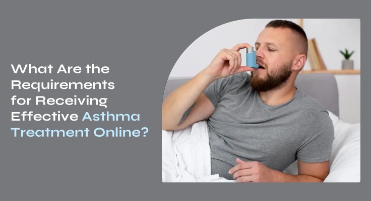 Effective Asthma Treatment Online