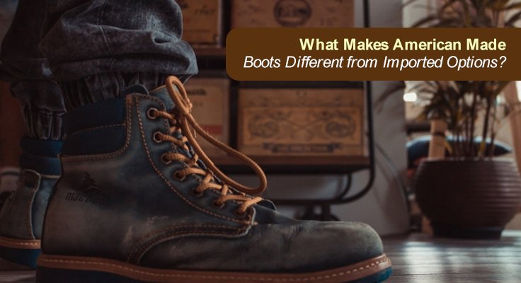 American Made Boots Different