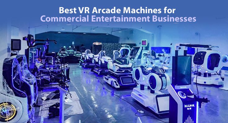 Best VR Arcade Machines