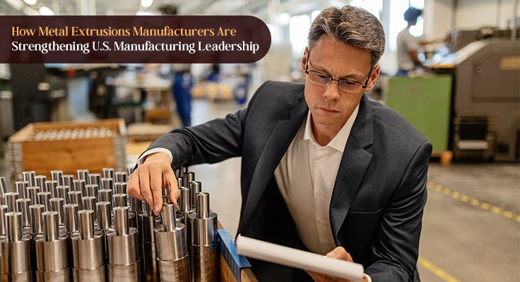 Metal Extrusions Manufacturers