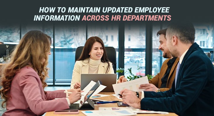 Maintain Updated Employee Information