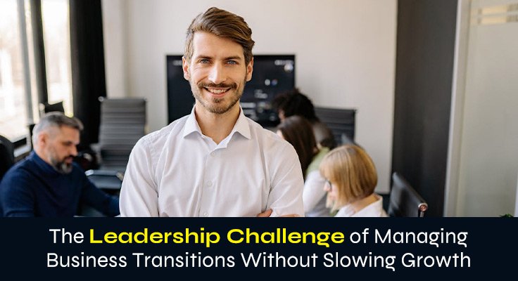 a young leader thinking about managing business transitions