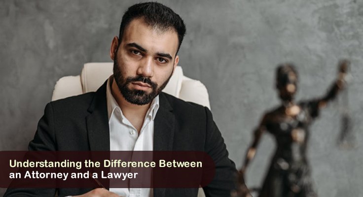 Difference Between an Attorney and a Lawyer