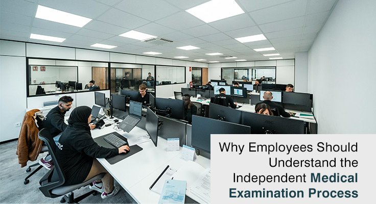 Independent Medical Examination Process