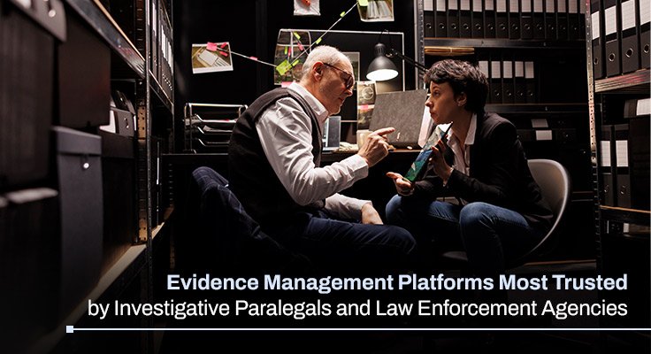 Evidence Management Platforms