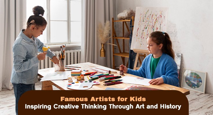 Famous Artists for Kids