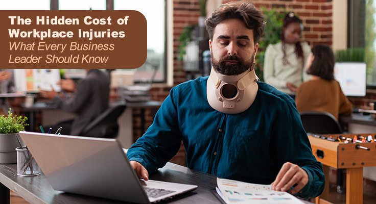 Hidden Cost of Workplace Injuries