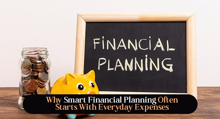 Smart Financial Planning Often Starts